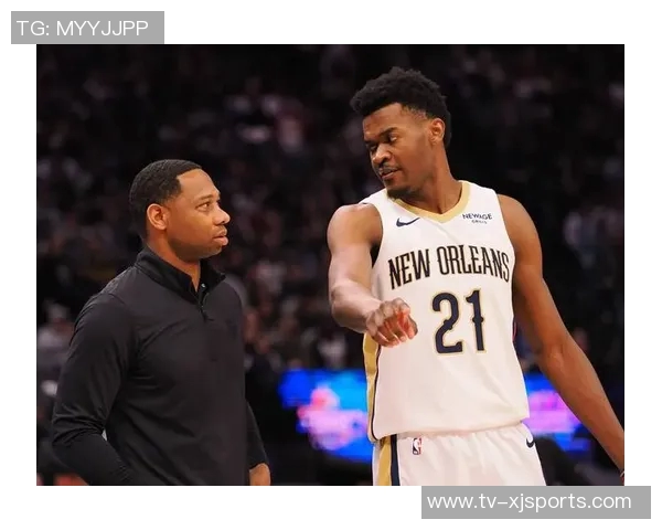 鹈鹕队决定执行伊夫米西和乔丹霍金斯的球队选项续约计划